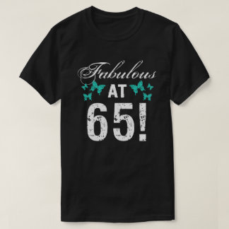 T-shirt Fabuleux 65e anniversaire pour elle