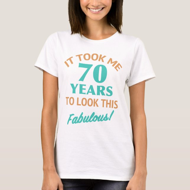 T-shirt Fabuleux 70e anniversaire (Devant)
