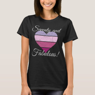 T-shirt Fabuleux 70e anniversaire pour les femmes