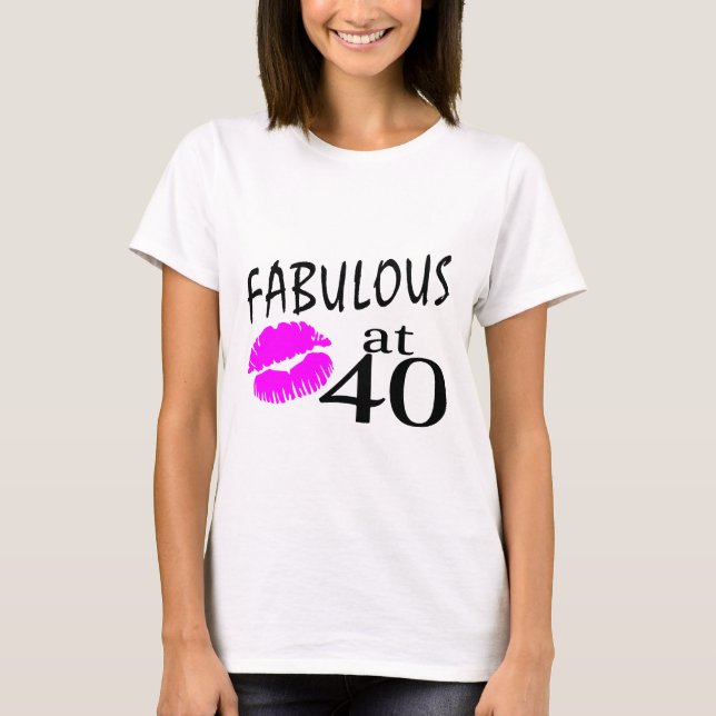 T-shirt Fabuleux à 40 (Devant)