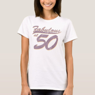 T-shirt Fabuleux à 50 ans