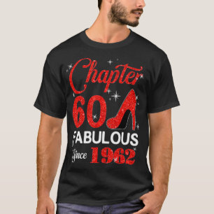 T-shirt Fabuleux depuis 1962 Chapitre 60 Anniversaire