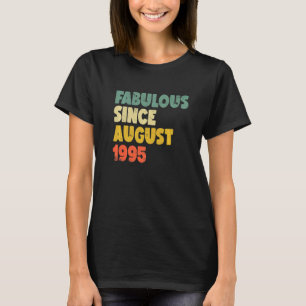 T-shirt Fabuleux depuis août 1995 Garçon fille homme femme