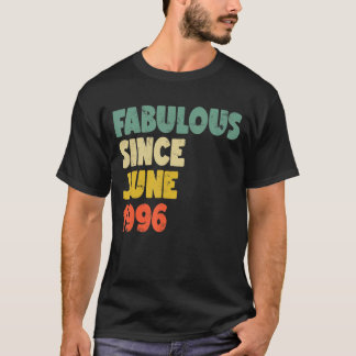 T-shirt Fabuleux depuis Juin 1996 Garçon Homme Femme Naiss
