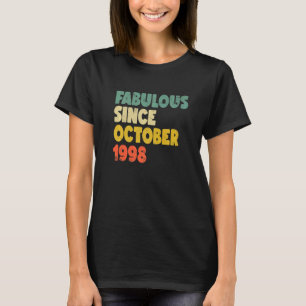 T-shirt Fabuleux depuis Octobre 1998 Garçon Femme Homme Fe