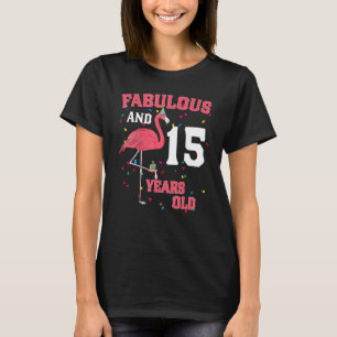 T-shirt Fabuleux Et 15 Ans Flamant rose Rose Anniversaire