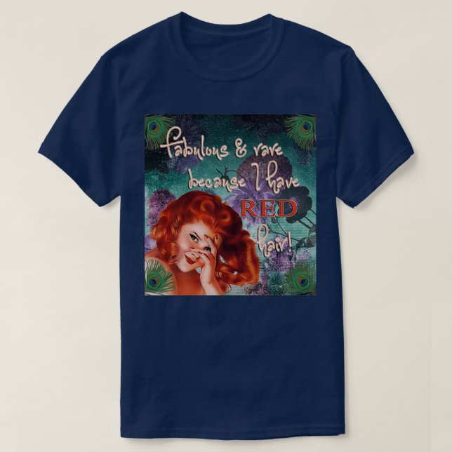 T-shirt Fabuleux et rare parce que j'ai les cheveux rouges (Design devant)