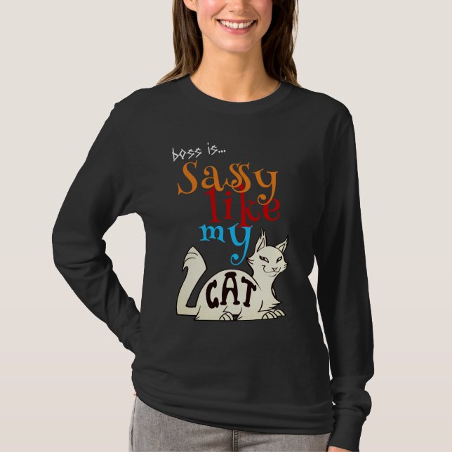 T-shirt Fabulosement Sassy Comme Mon Chat Typographie De C (Devant)