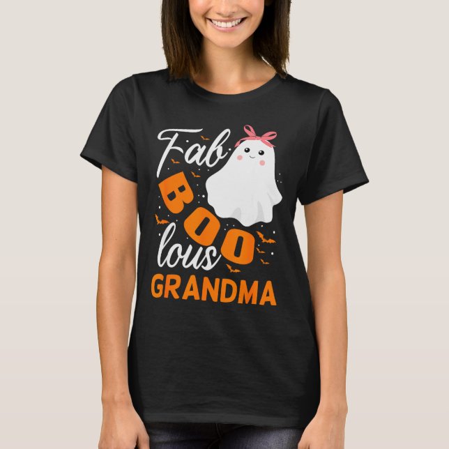 T-shirt Fabulous Faboolous Grandma Ghost Halloween  (Devant)