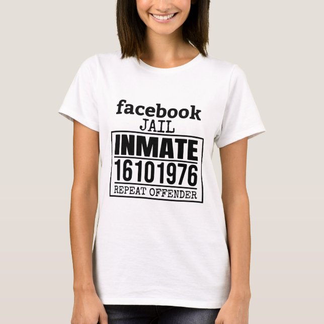 T-shirt Facebook Prisonnier récidiviste (Devant)