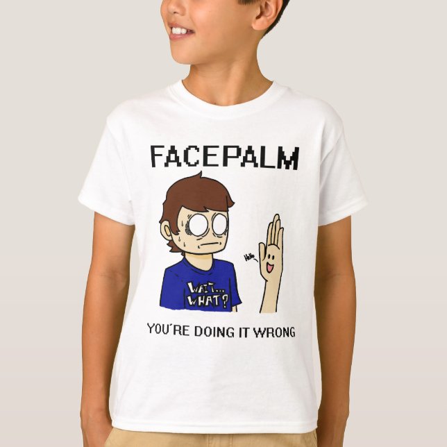 T-shirt Facepalm ? (Devant)