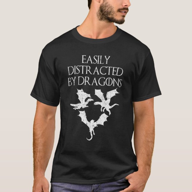 T-shirt Facile à distraire par dragons Imaginaire et rôle  (Devant)