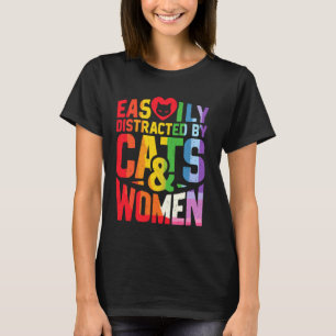 T-shirt Facile à distraire par les chats et les femmes Les