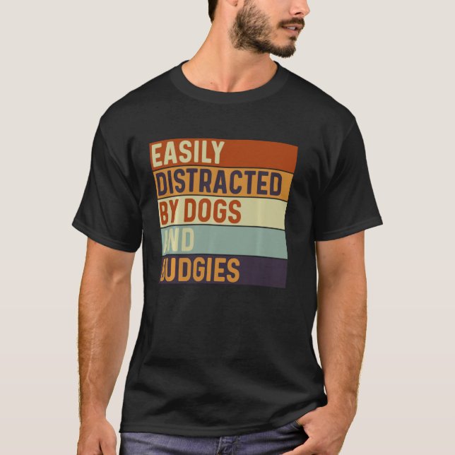 T-shirt Facile à distraire par les chiens et les potes, Do (Devant)