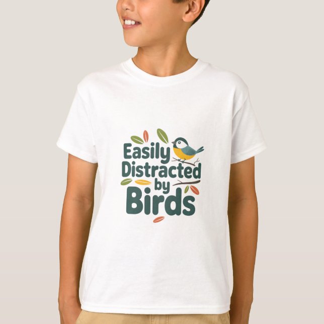 T-shirt Facile à distraire par les oiseaux - Design de chi (Devant)