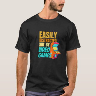 T-shirt Facile Distrait Par Jeux Vidéo Jeu Nerd