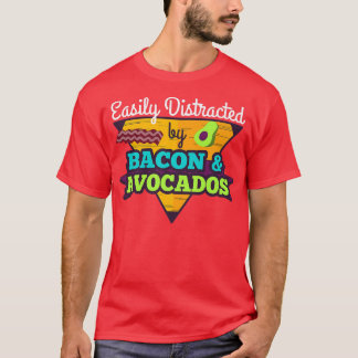 T-shirt Facilement distrait par Avocados et Bacon Keto Die