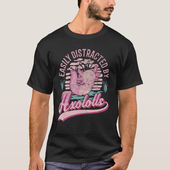 T-shirt Facilement Distrait Par Axolotls 1 (Devant)