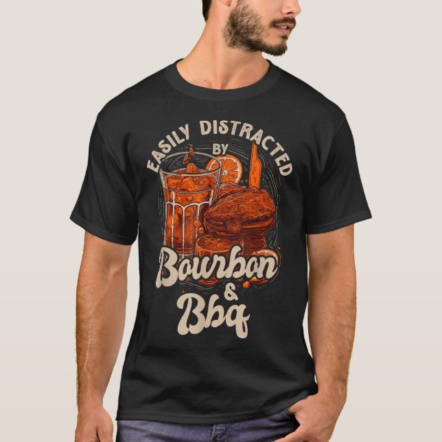 T-shirt Facilement Distrait Par Bourbon Et Bbq (Devant)