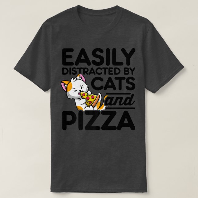 T-shirt Facilement Distrait Par Chats Et Pizza Pizza Lover (Design devant)