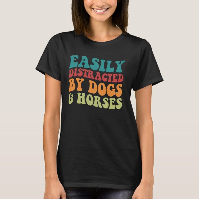 T-shirt Facilement distrait par Cheval Chiens - Cheval Rid (Devant)