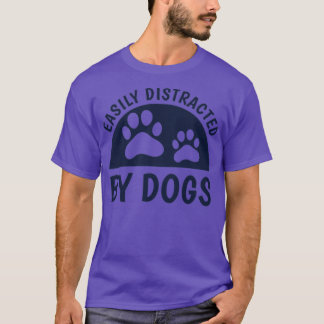 T-shirt Facilement distrait par Chiens Drôle Chien Drôle C