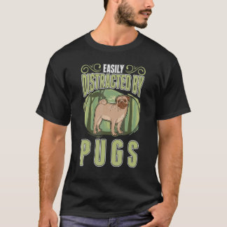 T-shirt Facilement Distrait Par Des Pugs