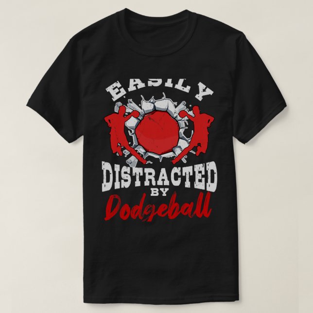 T-shirt Facilement Distrait Par Dodgeball Player Don Dodge (Design devant)