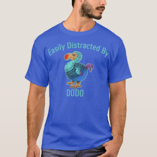 T-shirt Facilement Distrait Par Dodo
