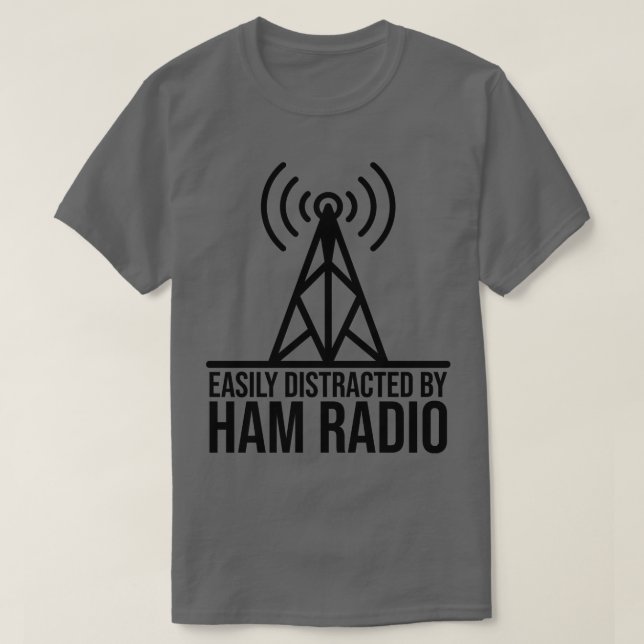 T-shirt Facilement Distrait Par Ham Radio (1) (Design devant)