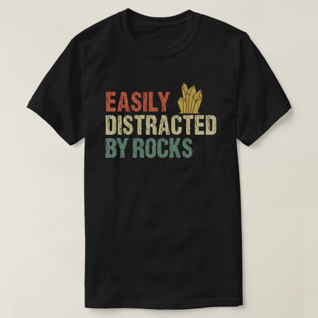T-shirt Facilement Distrait Par La Géologie Des Rochers (Design devant)