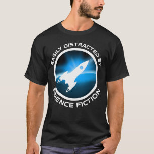 T-shirt Facilement Distrait Par La Science-Fiction