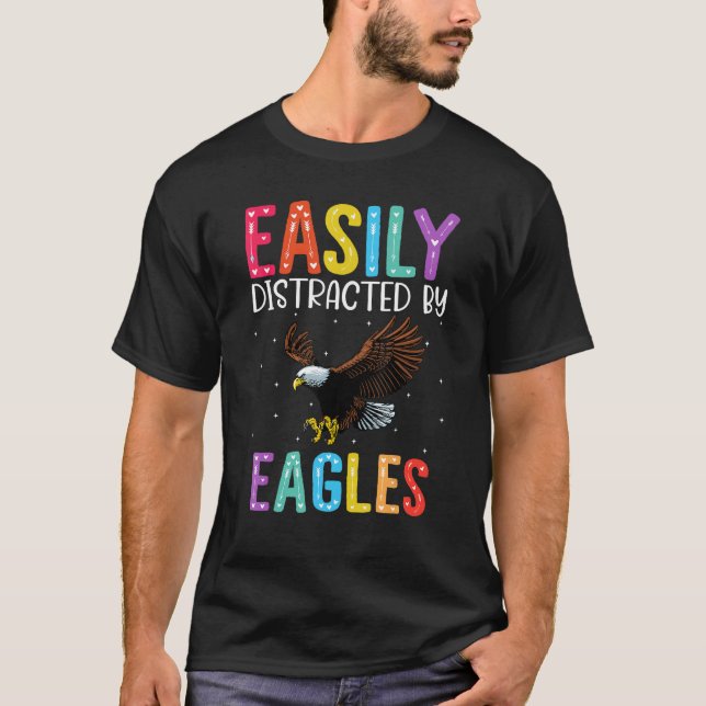T-shirt Facilement Distrait Par L'Aigle Des Aigles (Devant)