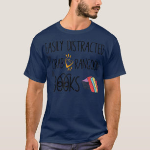 T-shirt Facilement distrait par le crabe Rangoon et livres