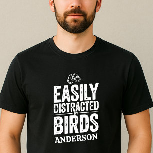 T-shirt Facilement distrait par le don d'oiseaux pour l'ob