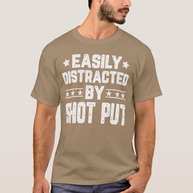 T-shirt Facilement distrait par le lancer de poids drôle d (Devant)