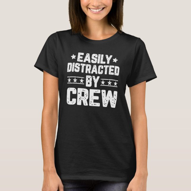 T-shirt Facilement Distrait Par L'Équipage (Devant)