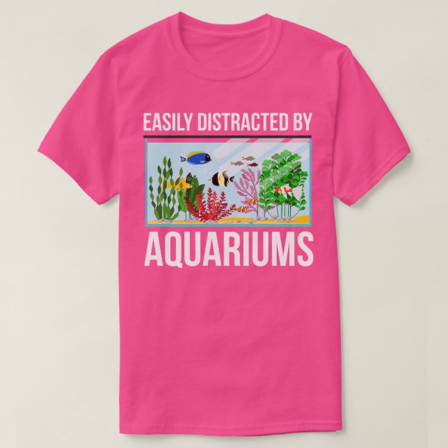 T-shirt Facilement Distrait Par Les Aquariums (Design devant)