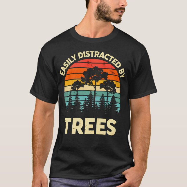 T-shirt Facilement Distrait Par Les Arbres Drôle (Devant)