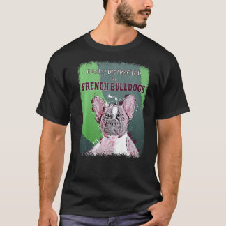 T-shirt Facilement Distrait Par Les Bulldogs Français Fren