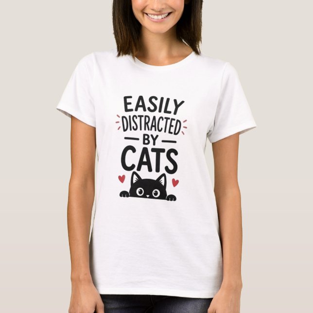 T-shirt Facilement Distrait Par Les Chats Citation Amusant (Devant)