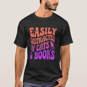 T-shirt Facilement distrait par les chats et la lecture de