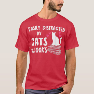 T-shirt Facilement distrait par les chats et les livres am