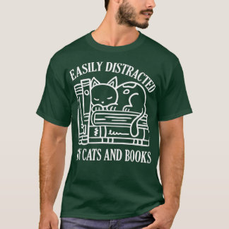 T-shirt Facilement distrait par les chats et les livres Ch