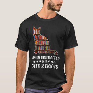 T-shirt Facilement distrait par les chats et les livres ne