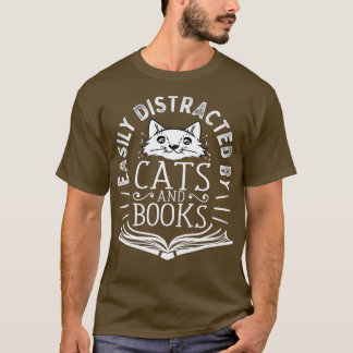 T-shirt Facilement distrait par les chats et les livresLou