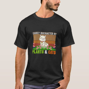 T-shirt Facilement Distrait Par Les Chats Et Les Plantes