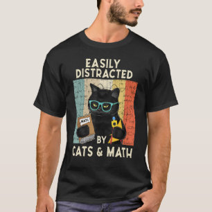T-shirt Facilement Distrait Par Les Chats Et Math Cat & Ma