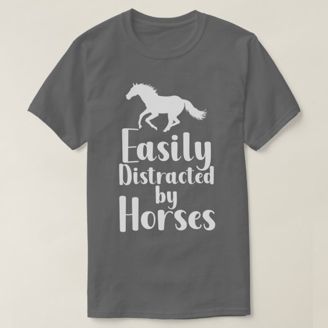 T-shirt Facilement Distrait Par Les Chevaux 1 (Design devant)