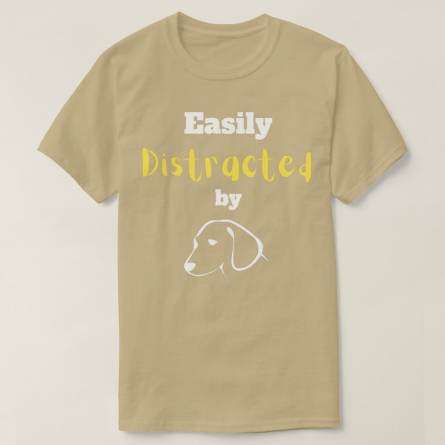 T-shirt Facilement distrait par les chiens3 (Design devant)